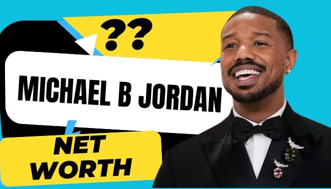 What is Michael B Jordan Net Worth | Money Laid