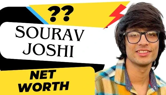 Sourav Joshi Net Worth | Money Laid