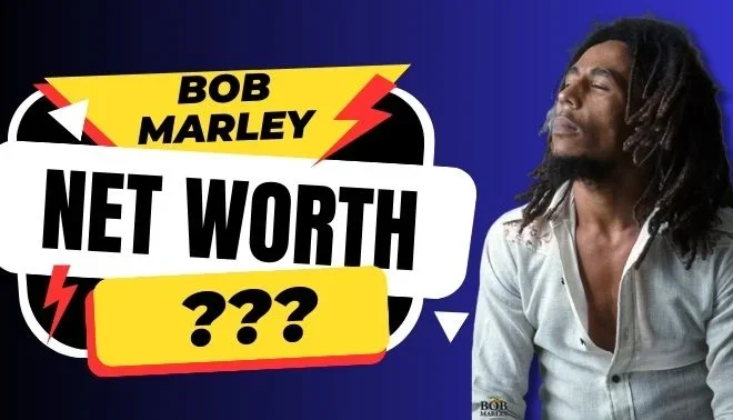 Bob Marley Net Worth | Money Laid