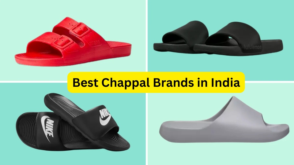 Top 10 Best Chappal Brands in India